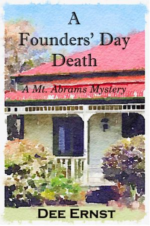 [Mt. Abrams Mystery 02] • A Founders' Day Death